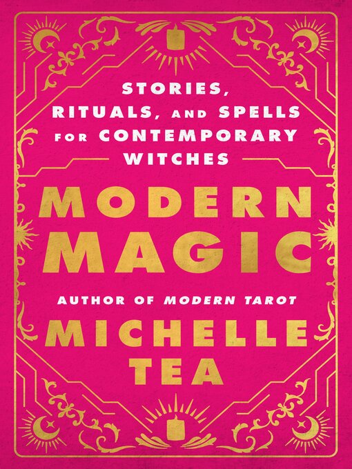 Title details for Modern Magic by Michelle Tea - Wait list